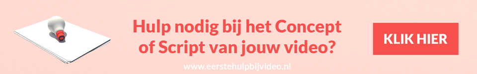 Banner: Hulp nodig bij het Concept of Script voor jouw video?