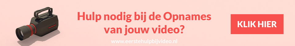 Banner: Hulp nodig bij de Opnames van jouw video?